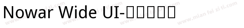Nowar Wide UI字体转换